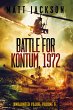 Battle of Kontum, 1972 - Bild 1
