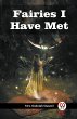 Fairies I Have Met - Bild 1