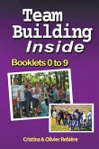 Team Building Inside - Booklets 0 to 9 Team Building Inside - Booklets 0 to 9