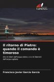 Il ritorno di Pietro: quando il comando è timoroso