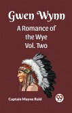 Gwen Wynn A Romance Of The Wye Vol. Two