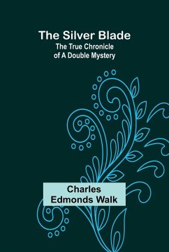 The silver blade - Walk, Charles Edmonds