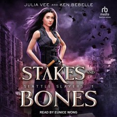 Stakes and Bones - Bebelle, Ken; Vee, Julia