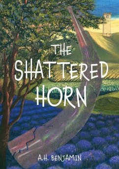 The Shattered Horn - Benjamin, A H