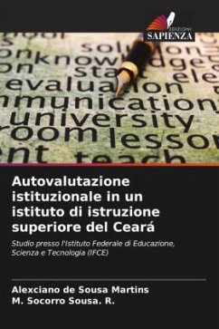 Autovalutazione istituzionale in un istituto di istruzione superiore del Ceará - de Sousa Martins, Alexciano;Sousa. R., M. Socorro