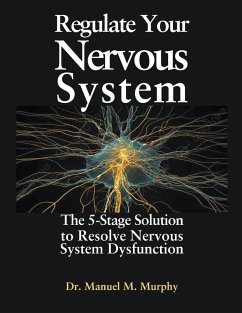 Regulate Your Nervous System - Murphy, Manuel M