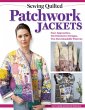 Sewing Quilted Patchwork Jackets - Bild 1