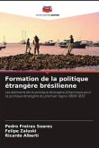 Formation de la politique étrangère brésilienne