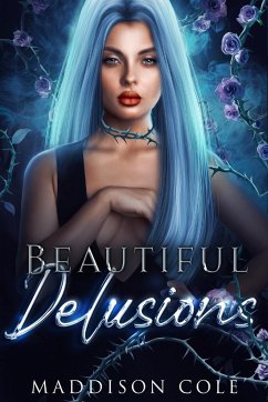 Beautiful Delusions - Cole, Maddison