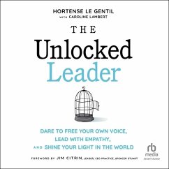 The Unlocked Leader - Gentil, Hortense Le