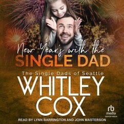 New Year's with the Single Dad - Cox, Whitley