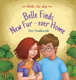 Belle Finds Her Fur-Ever Home