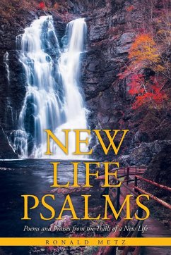 New Life Psalms - Metz, Ronald