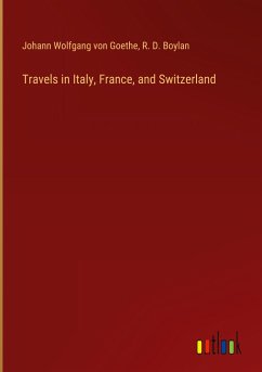 Travels in Italy, France, and Switzerland