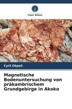 Magnetische Bodenuntersuchung von präkambrischem Grundgebirge in Akoko - Okpoli, Cyril