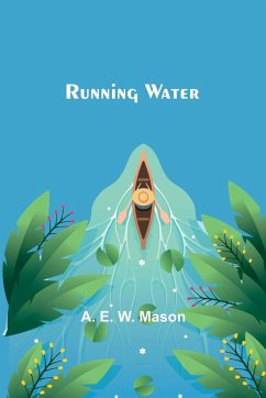 Running Water - Mason, A. E.