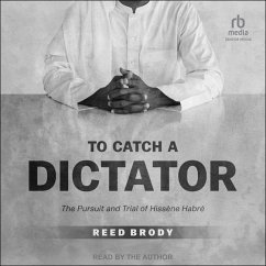 To Catch a Dictator - Brody, Reed