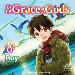 By the Grace of the Gods: Volume 8 - Roy