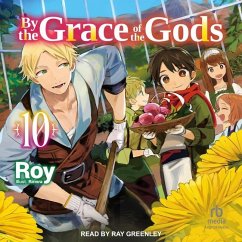 By the Grace of the Gods: Volume 10 - Roy