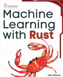 Machine Learning with Rust - Nakamura, Keiko