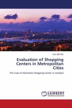 Evaluation of Shopping Centers in Metropolitan Cities