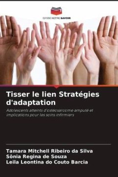 Tisser le lien Stratégies d'adaptation - Ribeiro da Silva, Tamara Mitchell;de Souza, Sônia Regina;do Couto Barcia, Leila Leontina