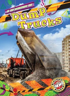 Dump Trucks - Schuh, Mari C