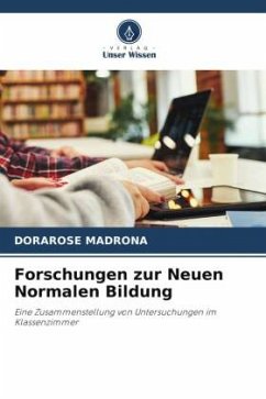 Forschungen zur Neuen Normalen Bildung - MADRONA, DORAROSE