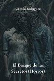 El Bosque de los Secretos (Horror)