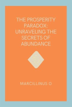The Prosperity Paradox - O, Marcillinus