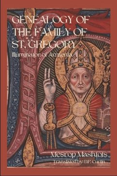 Genealogy of the Family of St. Gregory - Mesrop Mashtots