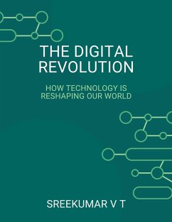 The Digital Revolution - Sreekumar, V T