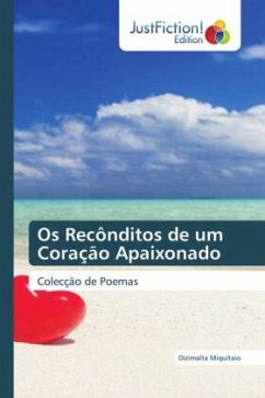 Os Recônditos de um Coração Apaixonado - Miquitaio, Dizimalta