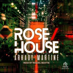 Rose/House - Martine, Arkady