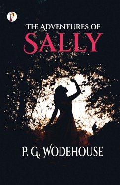 The Adventures of Sally - Wodehouse, P. G.