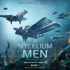 Of Mycelium and Men - Tracy, William C