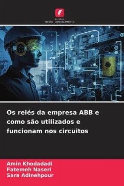 Os relés da empresa ABB e como são utilizados e funcionam nos circuitos - Khodadadi, Amin;Naseri, Fatemeh;Adinehpour, Sara