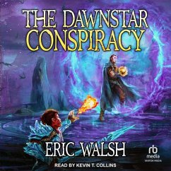 The Dawnstar Conspiracy - Walsh, Eric