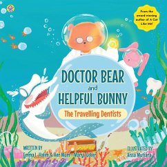 Doctor Bear and Helpful Bunny - Halim, Emma L; Tucker, Mary