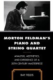 Morton Feldman's Piano and String Quartet