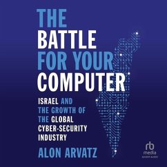 The Battle for Your Computer - Arvatz, Alon