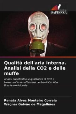 Qualità dell'aria interna. Analisi della CO2 e delle muffe - Alves Monteiro Correia, Renata;de Magalhães, Wagner Galvão