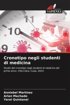 Cronotipo negli studenti di medicina - Martínez, Anniabel;Machado, Arlan;Quintanal, Yeral