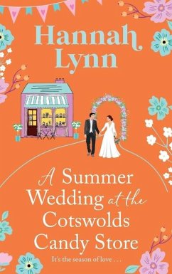 A Summer Wedding at the Cotswolds Candy Store - Lynn, Hannah