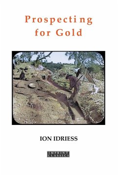 Prospecting for Gold - Idriess, Ion; Tbd