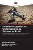 Durabilité et garanties fondamentales de l'homme au Brésil