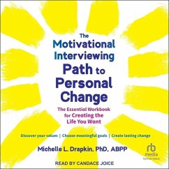 The Motivational Interviewing Path to Personal Change - Abpp