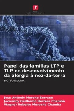 Papel das famílias LTP e TLP no desenvolvimento da alergia à noz-da-terra - Moreno Serrano, Jose Antonio;Herrera Chamba, Jeovanny Guillermo;Morocho Chamba, Wagner Roberto