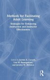 Methods for Facilitating Adult Learning