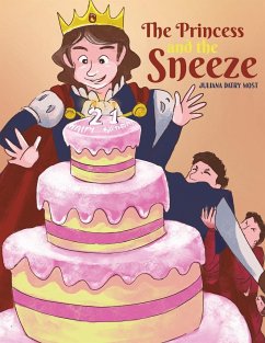 The Princess and the Sneeze - Most, Juliana Datry